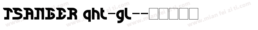 TSANGER qht-gl-字体转换